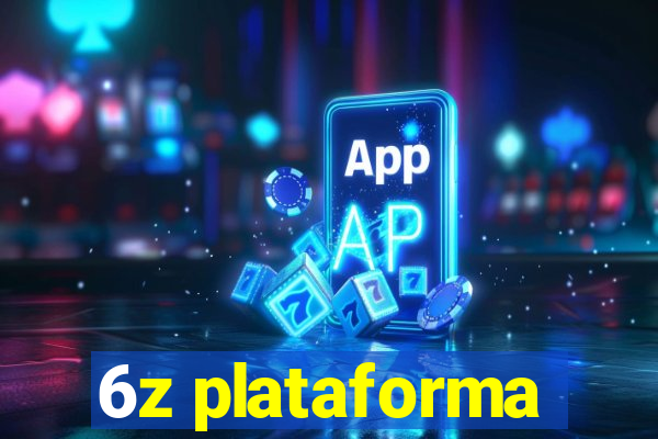 6z plataforma